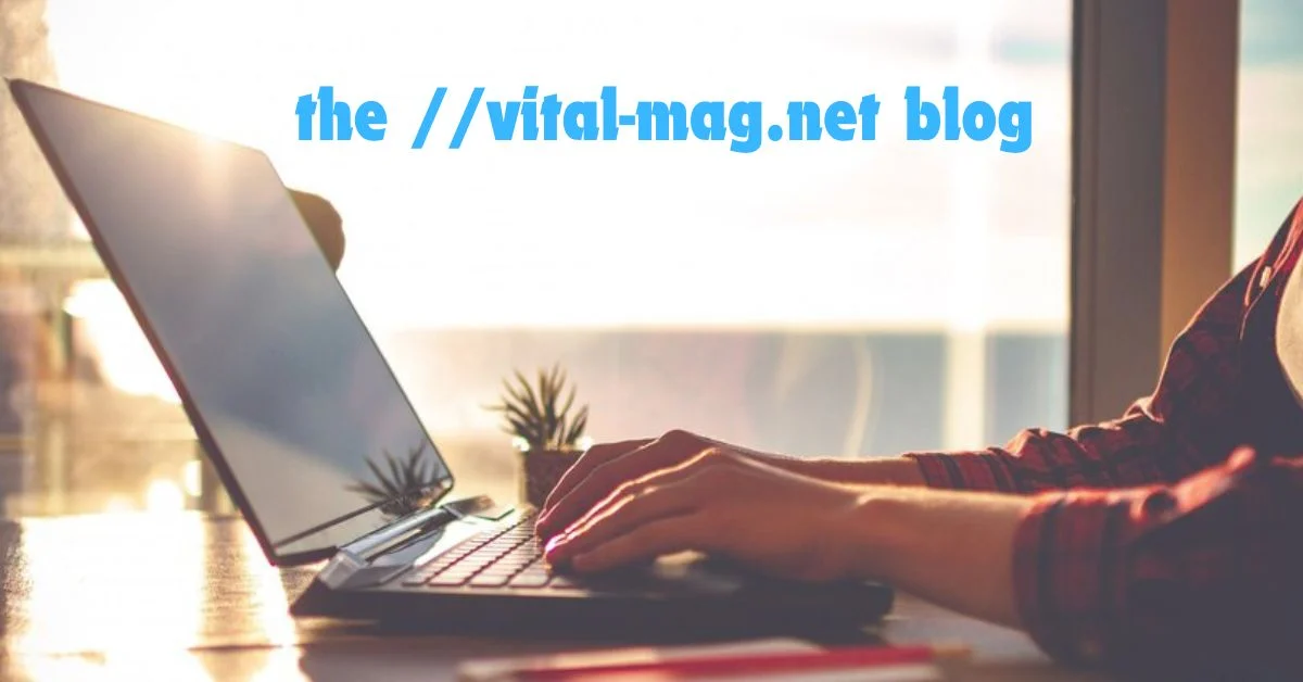 the //vital-mag.net blog