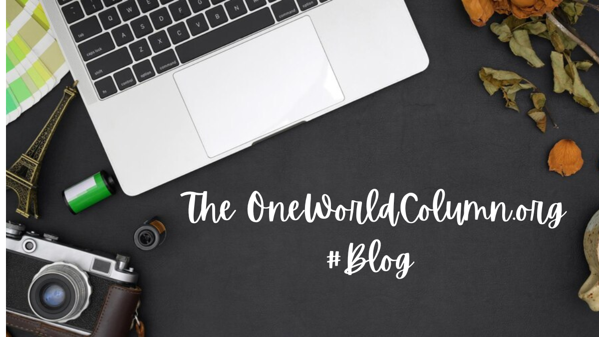 The OneWorldColumn.org #Blog