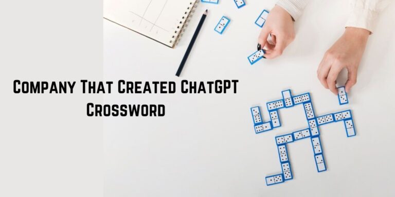 Company That Created ChatGPT Crossword