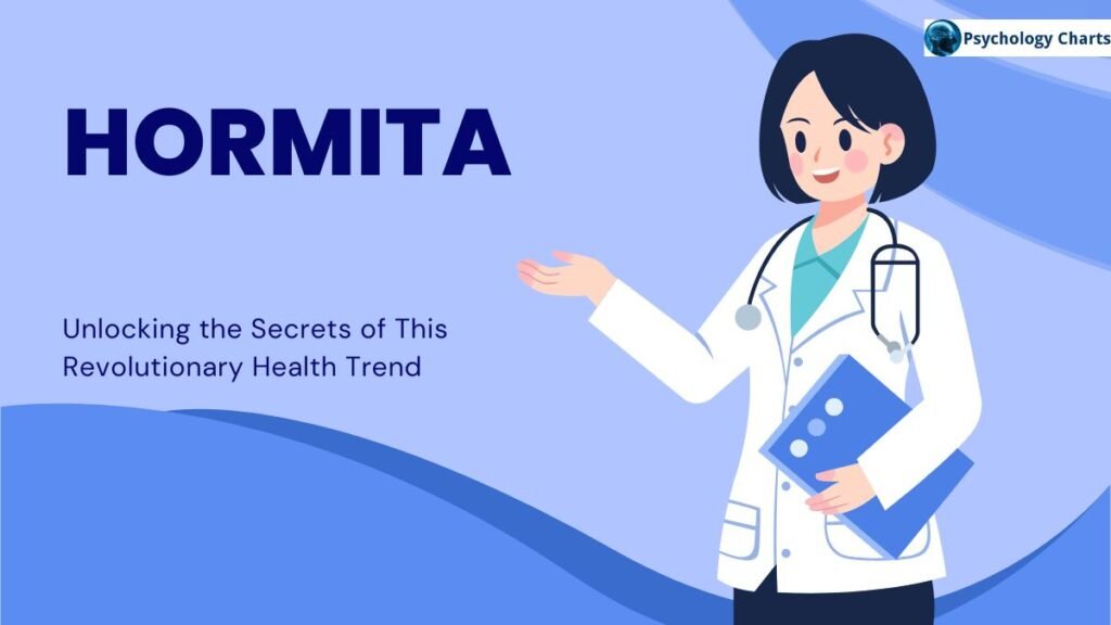 Hormita: Unlocking the Secrets of This Revolutionary Health Trend